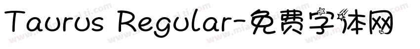 Taurus Regular字体转换